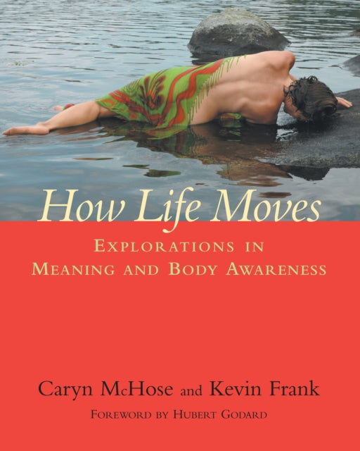 Book cover of: How Life Moves. By: Caryn Mchose