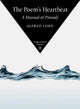 Book cover of: Poem's Heartbeat. By: Alfred Corn