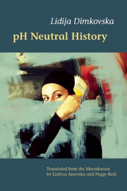 Book cover of: pH Neutral History. By: Lidija Dimkovska
