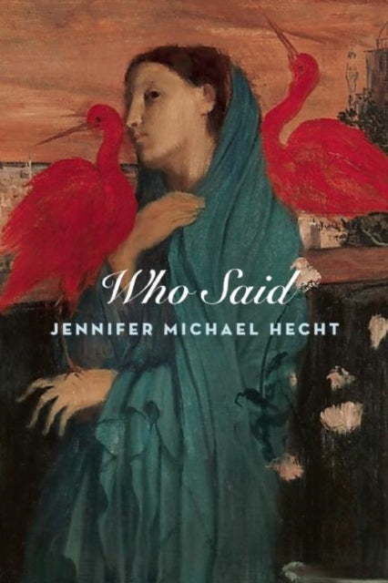 Book cover of: Who Said. By: Jennifer Michael Hecht