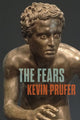 Book cover of: Fears. By: Kevin Prufer