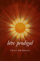 Book cover of: Love Prodigal