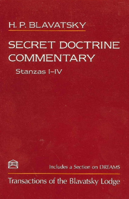 Secret Doctrine Commentary/Stanzas I-IV