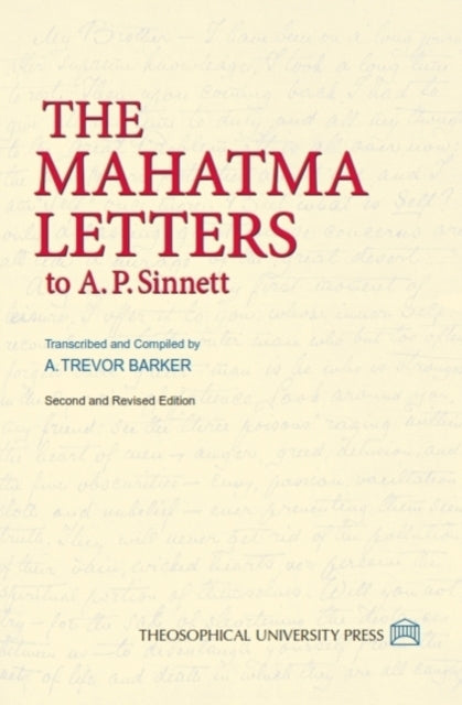 Book cover of: Mahatma Letters to A. P. Sinnett. By: A. Trevor Barker