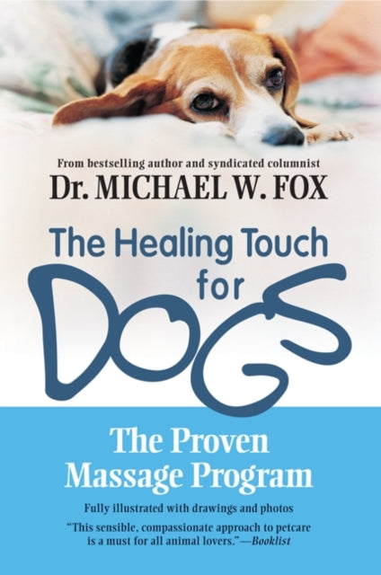 Book cover of: Healing Touch for Dogs. By: Fox, Michael W.