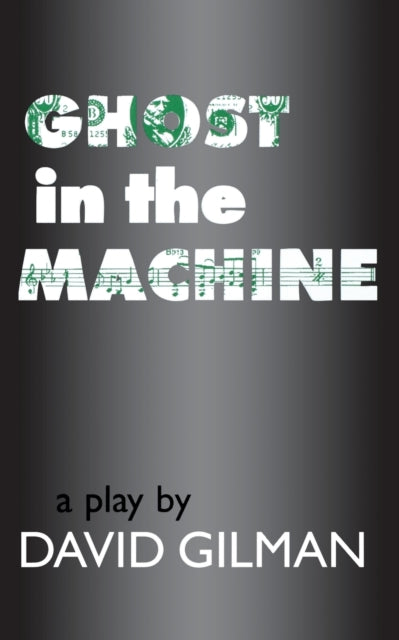 Book cover of: Ghost in the Machine. By: David Gilman