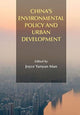 Book cover of: China`s Environmental Policy and Urban Development. By: Joyce Y. Man