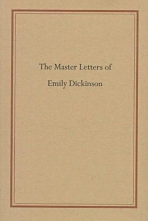 Master Letters of Emily Dickinson