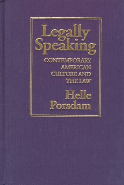 Book cover of: Legally Speaking. By: Helle Porsdam