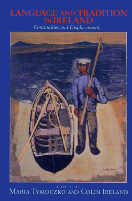 Language and Tradition in Ireland