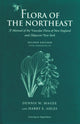 Book cover of: Flora of the Northeast. By: Dennis W. Magee