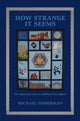 Book cover of: How Strange It Seems. By: Michael Hoberman