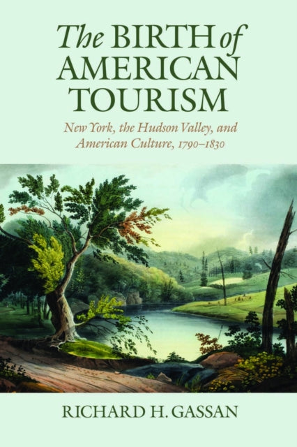 The Birth of American Tourism