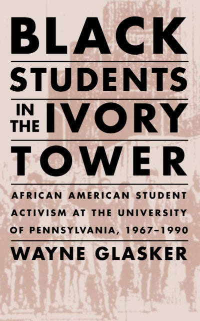 Book cover of: Black Students in the Ivory Tower