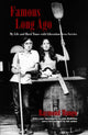 Book cover of: Famous Long Ago. By: Raymond Mungo