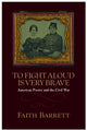 Book cover of: To Fight Aloud Is Very Brave