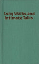 Book cover of: Long Walks and Intimate Talks