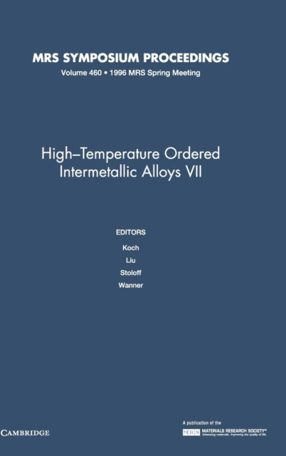 Book cover of: High-Temperature Ordered Intermetallic Alloys VII: Volume 460