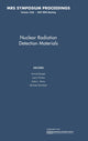 Book cover of: Nuclear Radiation Detection Materials: Volume 1038. By: Arnold Burger
