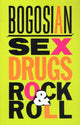 Book cover of: Sex, Drugs, Rock & Roll