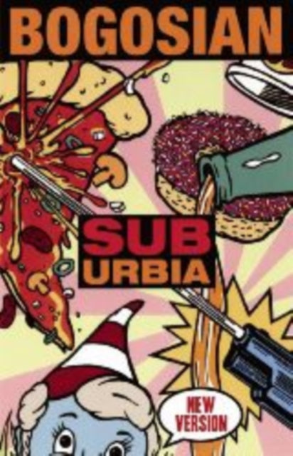 Book cover of: subUrbia. By: Eric Bogosian