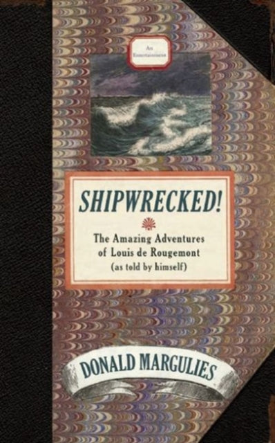 Book cover of: Shipwrecked!. By: Donald Margulies