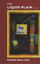 Book cover of: Liquid Plain. By: Naomi Wallace