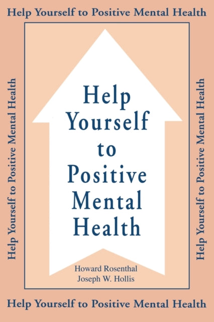 Book cover of: Help Yourself To Positive Mental Health