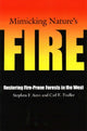 Book cover of: Mimicking Nature's Fire. By: Stephen F. Arno