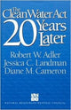 Book cover of: Clean Water Act 20 Years Later