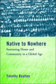 Book cover of: Native to Nowhere. By: Timothy Beatley