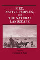 Book cover of: Fire, Native Peoples, and the Natural Landscape