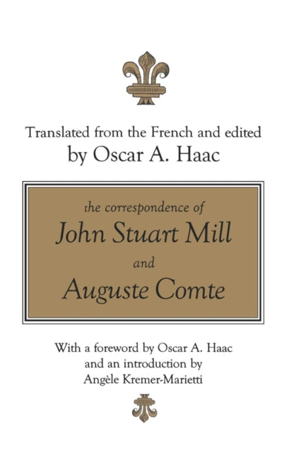 Book cover of: Correspondence of John Stuart Mill and Auguste Comte