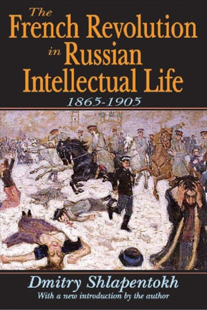 The French Revolution and the Russian Anti-Democratic Tradition