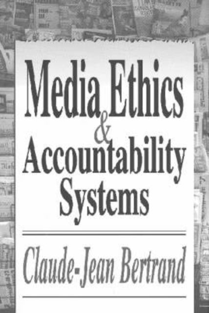Book cover of: Media Ethics and Accountability Systems