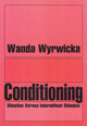 Book cover of: Conditioning. By: Wanda Wyrwicka