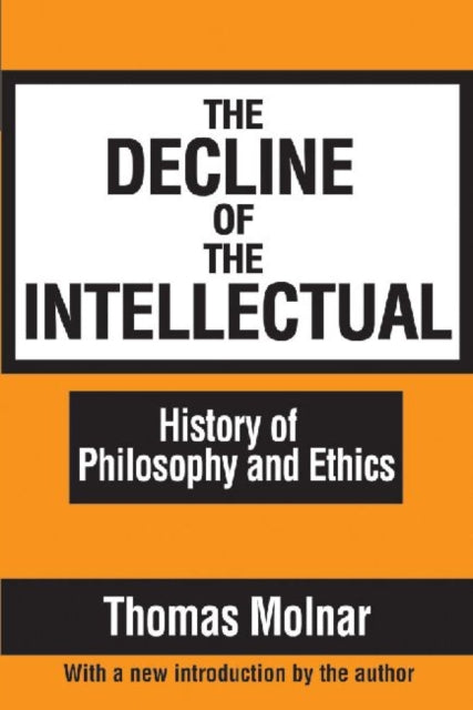 The Decline of the Intellectual
