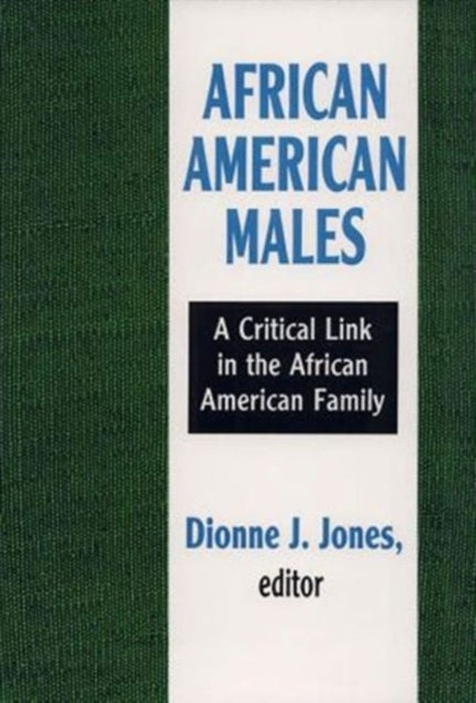 Book cover of: African American Males. By: Dionne J. Jones