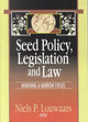 Book cover of: Seed Policy, Legislation and Law. By: N. P. Louwaars