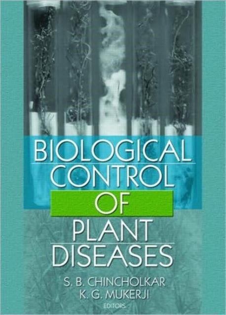 Book cover of: Biological Control of Plant Diseases