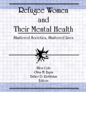 Refugee Women and Their Mental Health
