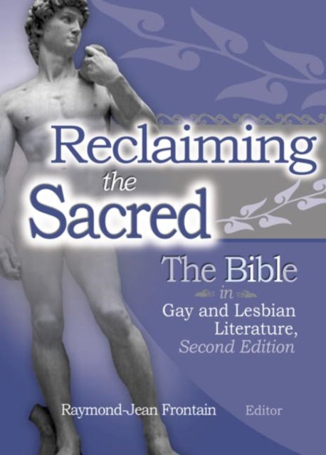 Book cover of: Reclaiming the Sacred. By: Raymond-Jean Frontain