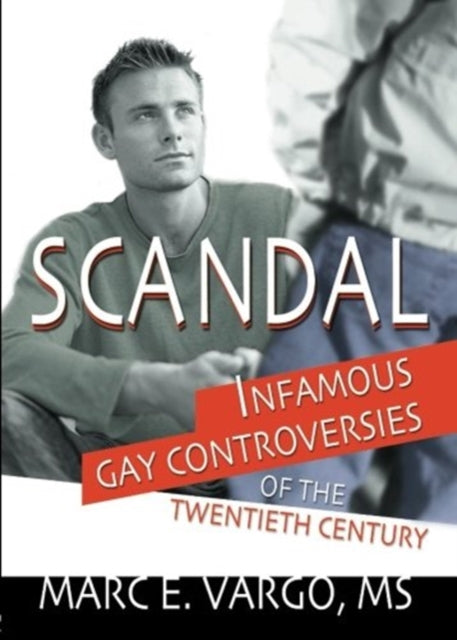 Book cover of: Scandal. By: Marc Vargo