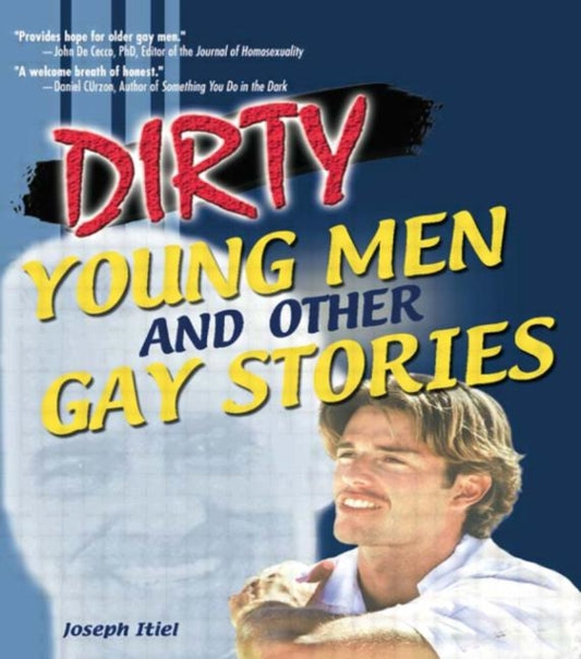 Book cover of: Dirty Young Men and Other Gay Stories