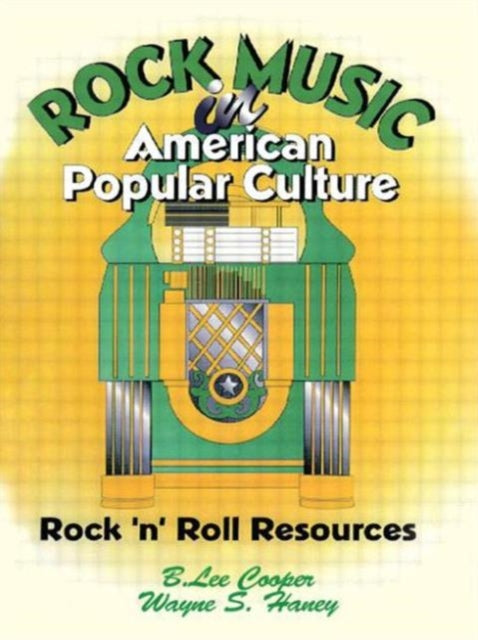 Book cover of: Rock Music in American Popular Culture