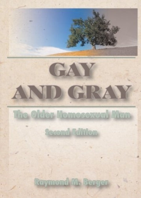Book cover of: Gay and Gray. By: Raymond M. Berger
