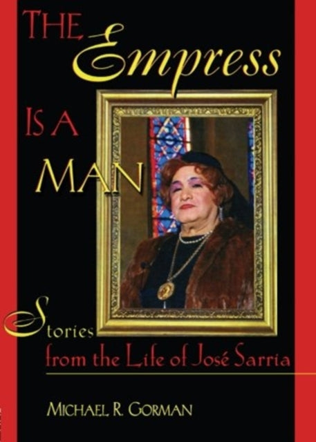 The Empress Is a Man