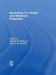 Book cover of: Marketing for Health and Wellness Programs. By: Donald R. Self