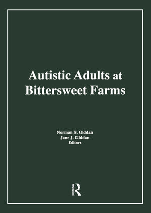 Autistic Adults at Bittersweet Farms