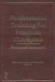Book cover of: Professional Training for Feminist Therapists. By: Esther D. Rothblum